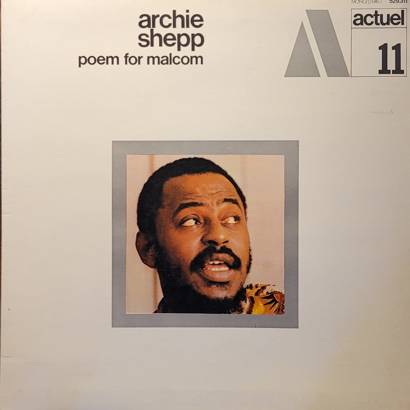 Archie Shepp — Poem For Malcolm — Original