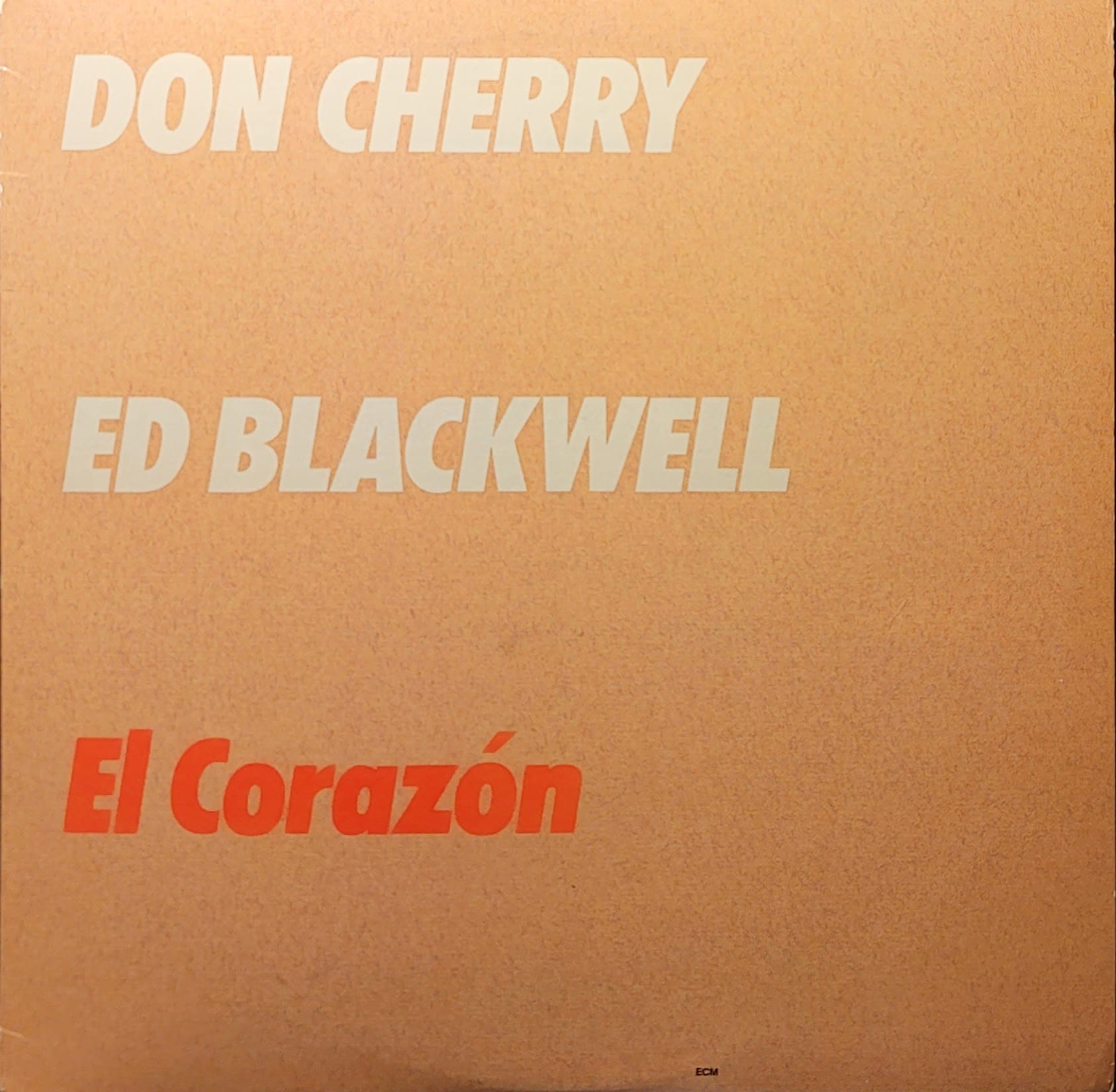 Don Cherry / Ed Blackwell — El Corazón — Original