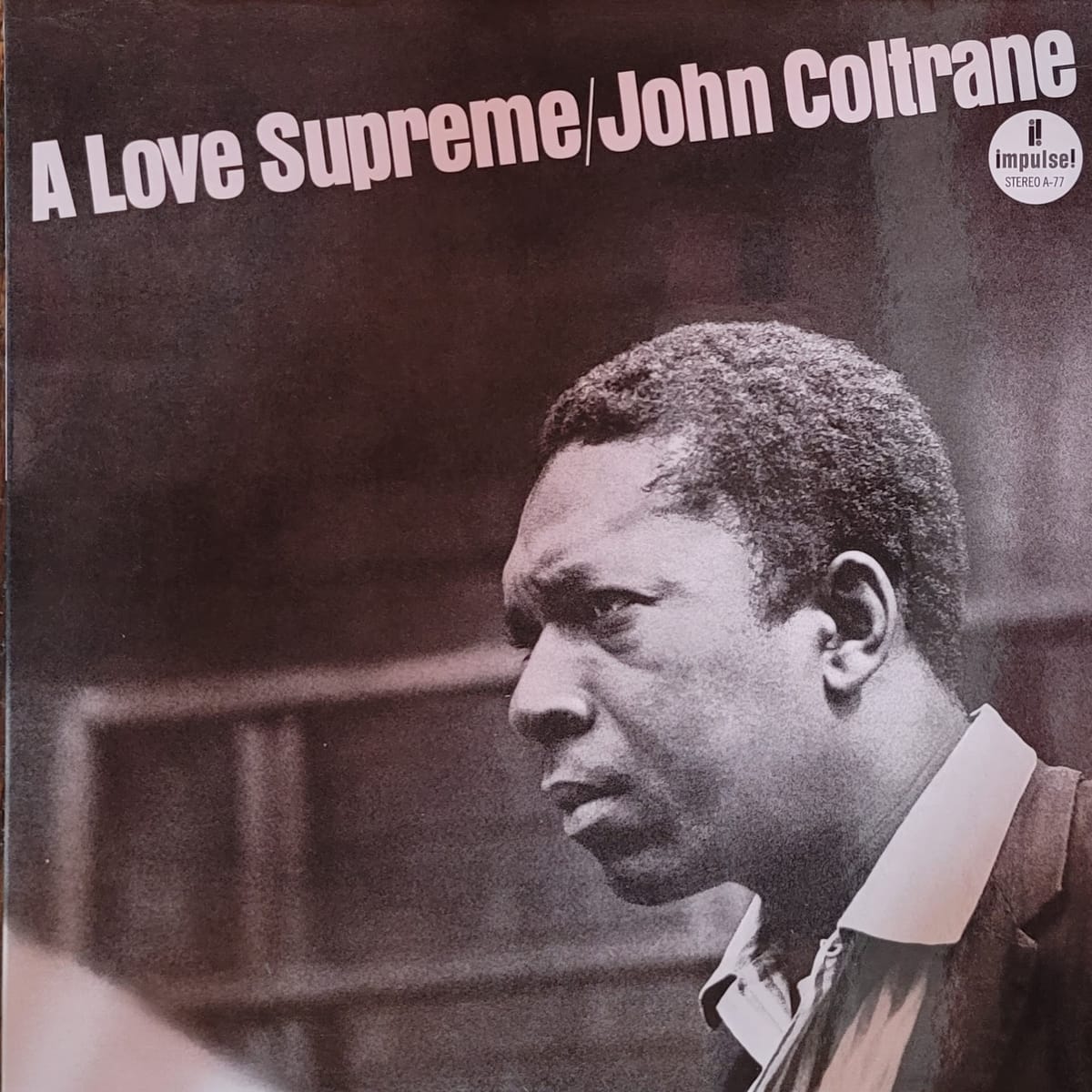 John Coltrane — A Love Supreme — Acoustic Sounds