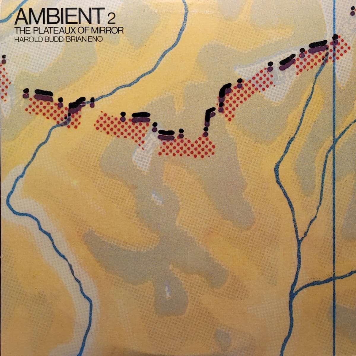 Harold Budd / Brian Eno — Ambient 2 (Plateaux of Mirror) — US