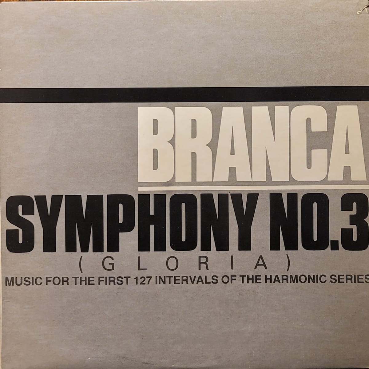 Glenn Branca — Symphony No. 3 (Gloria) — US