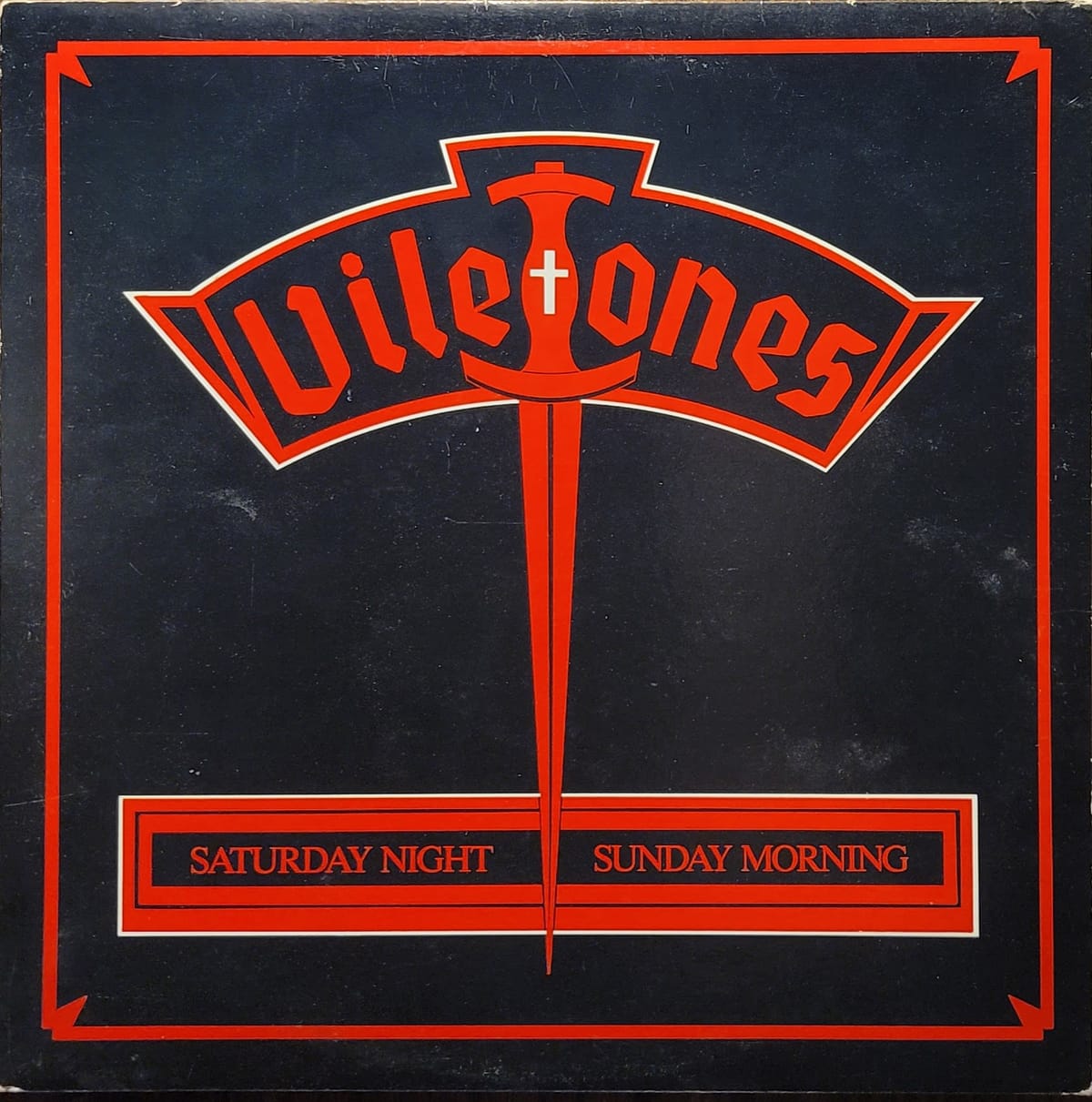 Viletones - Saturday Night Sunday Morning - Original