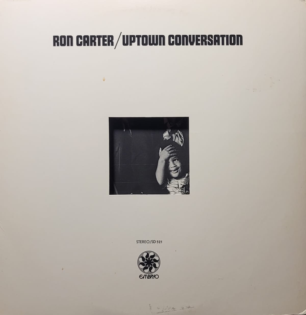 Ron Carter - Uptown Conversation - Original